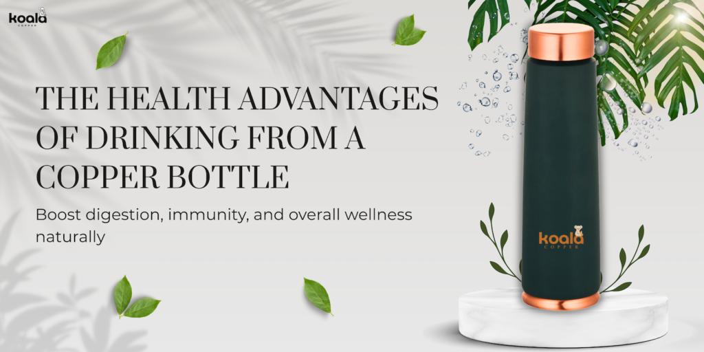 The Health Advantages of Drinking from a Copper Bottle Advantages of Drinking from a Copper Bottle